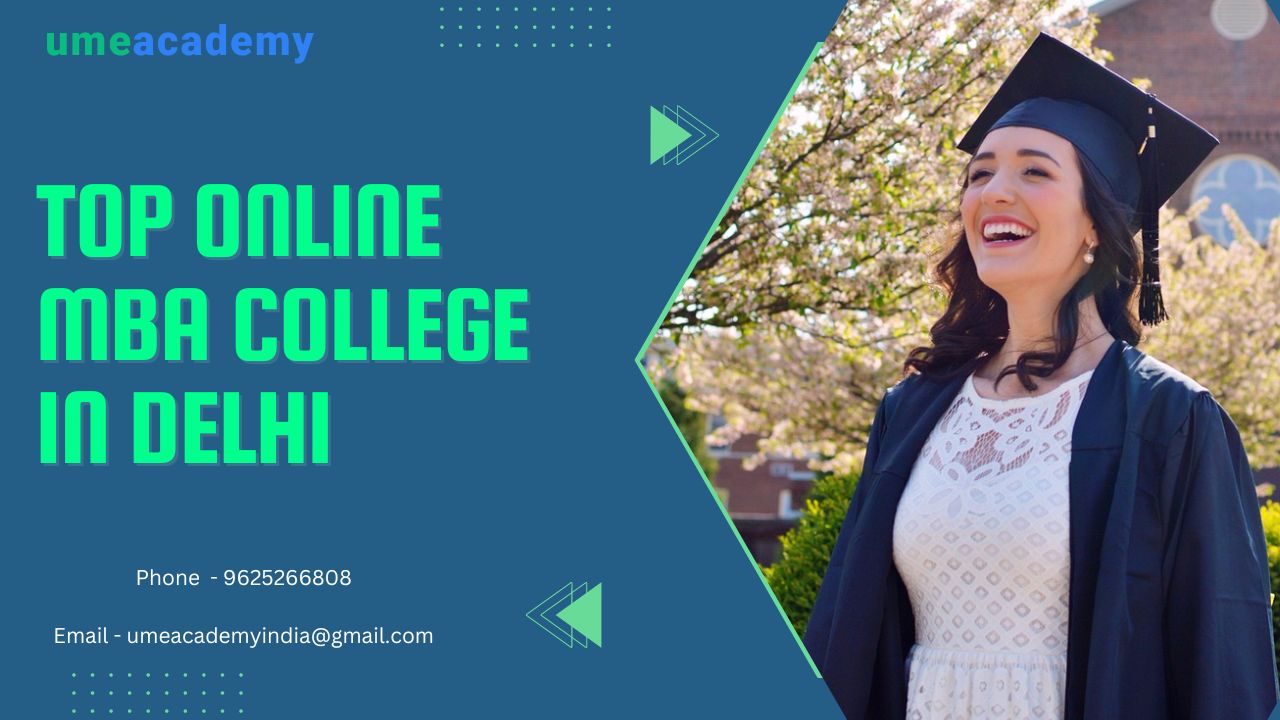 Top Online Mba College In Delhi